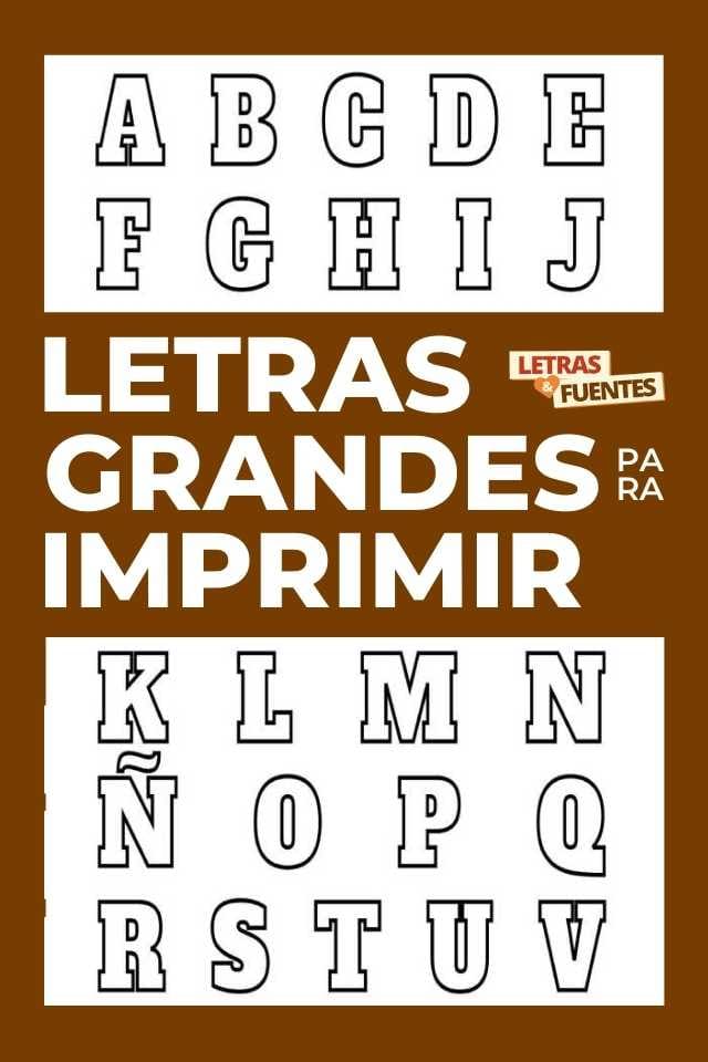 LETRAS grandes para IMPRIMIR y colorear | Carteles